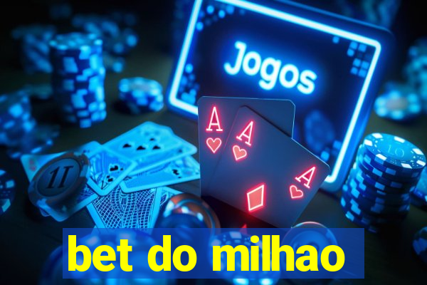 bet do milhao